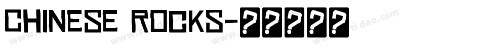 Chinese Rocks字体转换